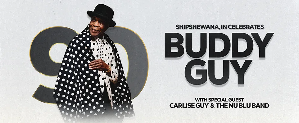 Buddy Guy 90 w-Carlise Guy & The Nu Blu Band Info Page Header
